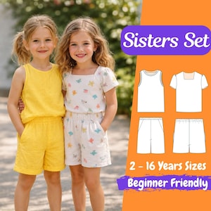 May include: Two young girls wearing matching outfits. One wears a yellow tank top and shorts, the other a white romper with a colorful pattern. The image includes a graphic with clothing patterns and the text "Sisters Set" and "2 - 16 Years Sizes Beginner Friendly."