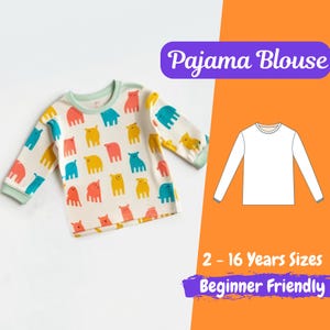 Girls Pajama Blouse Sewing Pattern Toddler Loose Top PDF Pattern Baby Girl Long Sleeve Blouse Pattern for 2 - 16 Years Beginner Pattern