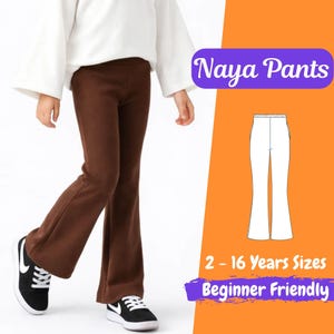May include: A child wearing brown flared pants and black sneakers. The pants are paired with a white top. The image includes the text "Naya Pants", "2 - 16 Years Sizes", and "Beginner Friendly". A line drawing of the pants is also shown.