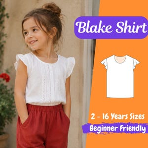 May include: A white short-sleeved shirt with ruffled sleeves and vertical lace detailing on the front. The image includes the text Blake Shirt and 2 - 16 Years Sizes Beginner Friendly, alongside a white line drawing of the shirt design.