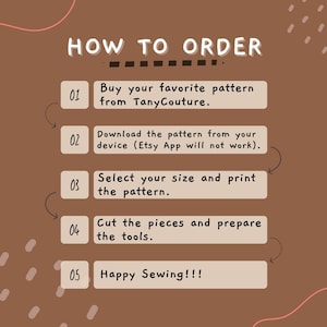 Pu&ograve; includere: Grafica marrone con il testo "HOW TO ORDER" e passaggi numerati. Le istruzioni includono l'acquisto di un modello da TanyCouture, il download, la selezione di una taglia, la stampa, il taglio dei pezzi e la preparazione degli strumenti. L'ultimo passaggio dice "Happy Sewing!!!"