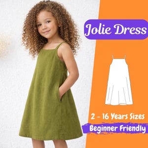 May include: A young person wearing a green sleeveless dress with pockets. The dress is a simple A-line style. The image includes text that reads "Jolie Dress", "2 - 16 Years Sizes", and "Beginner Friendly".