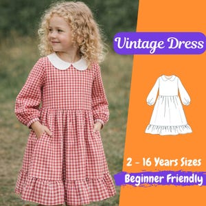 Puede incluir: Una niña con un vestido vintage a cuadros rojos y blancos con cuello blanco y mangas largas. El vestido tiene bolsillos y un dobladillo con volantes. La imagen también incluye un patrón de vestido y el texto "Vintage Dress" y "2-16 Years Sizes Beginner Friendly."