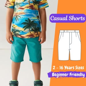Casual Shorts Sewing Pattern, Boys Shorts PDF Pattern, Kids Summer Shorts Sewing Pattern 2 - 16 Years Sizes Digital Pattern
