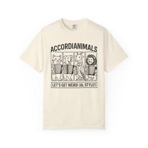 Funny Animal Band Shirt - Accordianimals Let's Get Weird Tee | Weird Al Parody Pets | Music Humor Gift | NeuroD™ Friendly Cotton T-Shirt