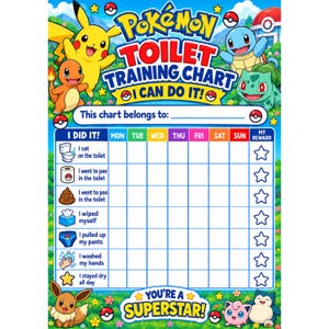May include: A Pokémon toilet training chart featuring Pikachu, Charmander, Squirtle, Bulbasaur, Eevee, Jigglypuff, and Snorlax. The chart includes a grid for tracking daily tasks like sitting on the toilet, washing hands, and staying dry, with a space for a name.