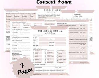 May include: A seven-page consent form for Botox and dermal fillers. The form includes sections for client information, medical history, skin history, and a consent form for each procedure. The form is designed to be used by medical professionals.