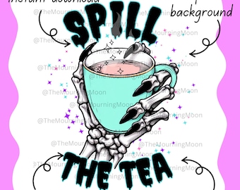 Spill the tea digital png download