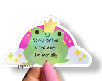 Weird vibes mentally ill sticker