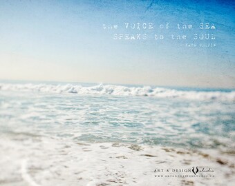 Inspirational Beach Art - Ocean Quotes, Ocean Photograph, Modern Wall Art, Aqua Teal Blue, California Artwork, Coastal Beach Decor