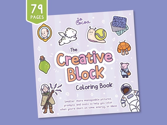 The Creative Block Coloring Book | 79 Printable Coloring Pages & Activities for Adults Who Love Coloring