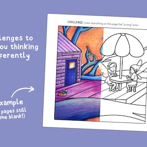 Black and white hand-drawn illustration of two fairies sitting at a table outside a cute treehouse, with one side of the page colored in to demonstrate the finished effect. The prompt above the illustration reads "CHALLENGE: Color everything on this page the 'wrong' color." Text next to the example page reads "Challenges to get you thinking differently."
