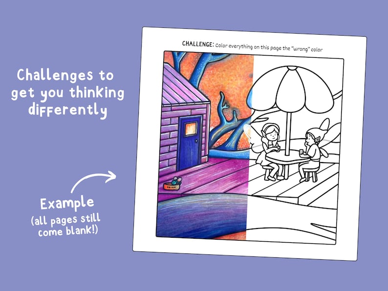 Black and white hand-drawn illustration of two fairies sitting at a table outside a cute treehouse, with one side of the page colored in to demonstrate the finished effect. The prompt above the illustration reads "CHALLENGE: Color everything on this page the 'wrong' color." Text next to the example page reads "Challenges to get you thinking differently."