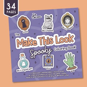 Könnte beinhalten: Ein quadratisches Malbuch mit einem violetten Einband und dem Titel Make This Look Spooky. Das Cover zeigt Illustrationen eines Schlüssellochs, einer Mumie, eines Porträts, eines Geistes in einer Flasche, eines Buchs mit Auge und einer grünen Hand.