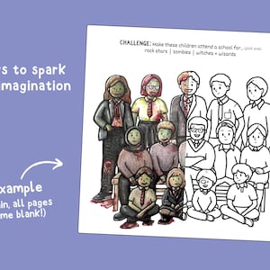 Black and white hand-drawn illustration of a group of teenagers and children in school uniform, with one side of the page colored in to demonstrate the finished effect. The prompt above the illustration reads "CHALLENGE: Make these children attend a school for... (pick one) rockstars | zombies | witches + wizards." Text next to the example page reads "Briefs to spark your imagination."