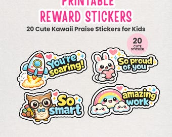 Printable Reward Stickers for Kids | Kawaii Teacher Praise Stickers | Preschool & Kindergarten PDF