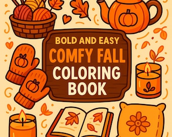 Puede incluir: Ilustración de dibujos animados para un "Comfy Fall Coloring Book". La imagen incluye una tetera de calabaza, mitones, velas, una almohada, una cesta de lana y un libro abierto con hojas de otoño.