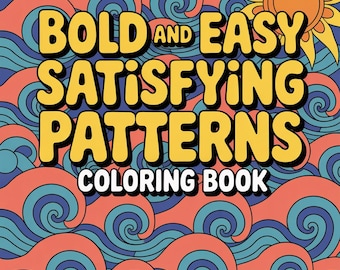Bold and Easy Satisfying Patterns Coloring Pages / Instant Digital Download PDF