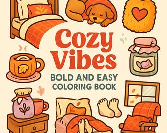 Bold and Easy Cozy Vibes Coloring Page / Instant Digital Download PDF
