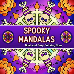 Spooky Mandalas Bold Easy Coloring Pages / Instant Digital Download PDF