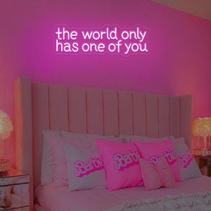 The World Only Has One Of You Neon Sign,Mental Health Neon Sign,Therapy Room Decor,Apartment Decoration,Room Warming LED Neon Sign
