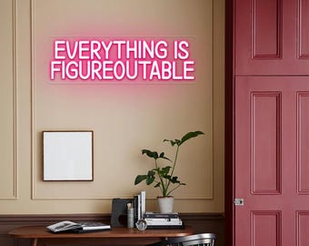 Everything Is Figureoutable Neon Sign,Mental Health Neon Light,Uplifting Quote Inspirational Wall Art,Office Decor,Positive Affirmations