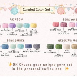 May include: A collection of small yarn skeins organized into four color palettes labeled Rainbow, Pink Ombre, Blue Ombre, and Growing Moments. Each skein is numbered and labeled with color names like Dusty Rose, Mint Green, and Olive Green.