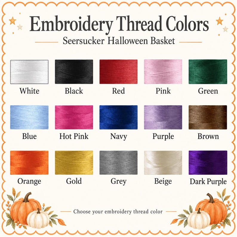 Puede incluir: Una carta de colores titulada Embroidery Thread Colors Seersucker Halloween Basket con quince muestras rectangulares de hilo en blanco, negro, rojo, rosa, verde, azul, rosa fuerte, azul marino, morado, marr&oacute;n, naranja, oro, gris, beige y morado oscuro.