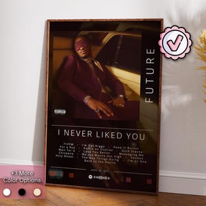 Future Poster | I NEVER LIKED YOU Poster | Album Poster Prints | Wall Decor Posters | Album Cover Gift | Rap Music Poster