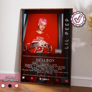 May include: A red and black poster with a portrait of a person with pink hair. The poster has the title "Hellboy" and the text "Lil Peep" in the upper right corner. The poster lists the songs on the album.