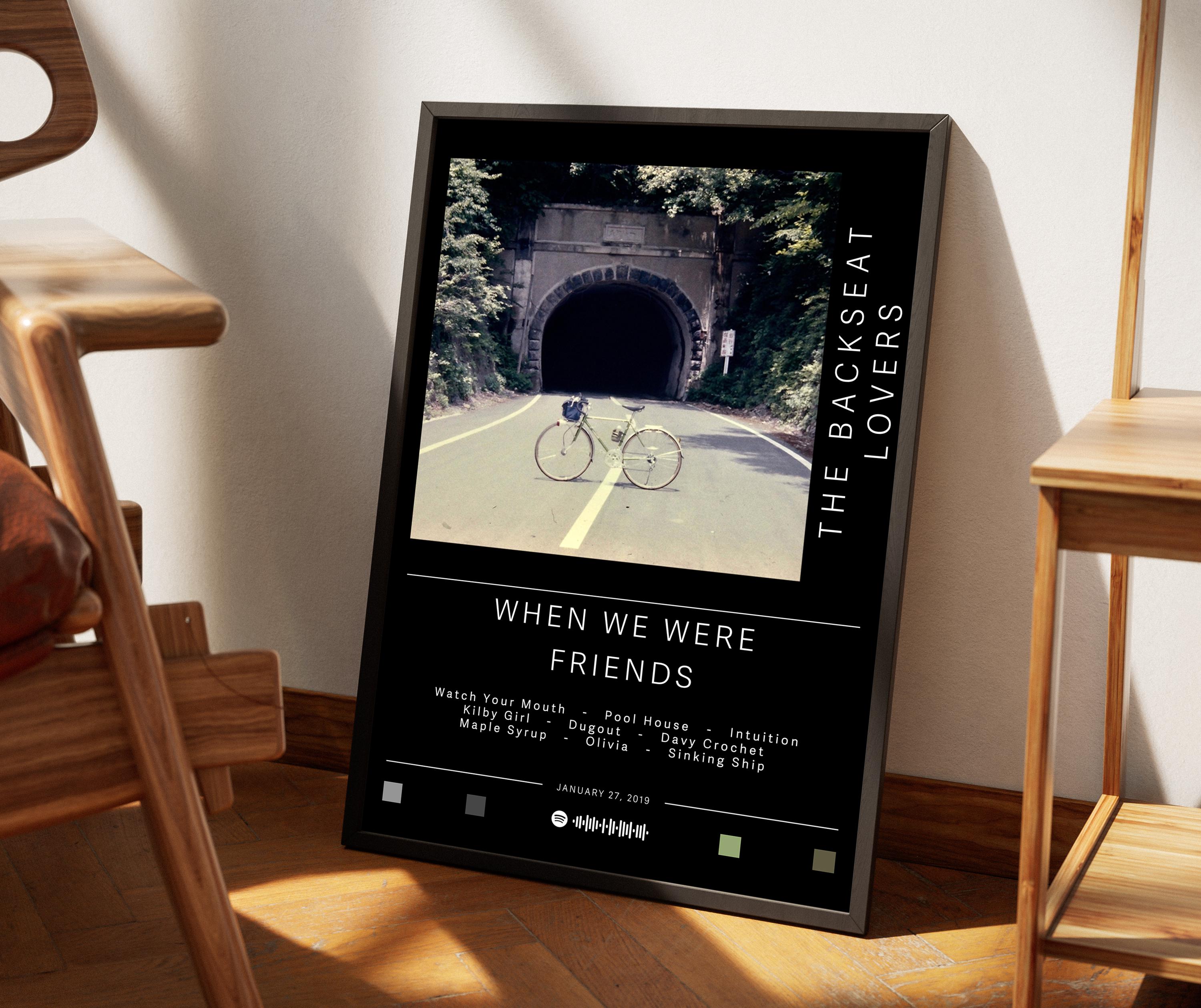 Discover The Backseat Lovers Poster,  When We Were Friends Poster