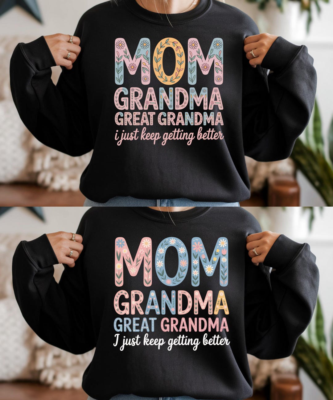 Mom Grandma Great-grandma, Svg Png File, I Just Keep Getting Better Svg ...