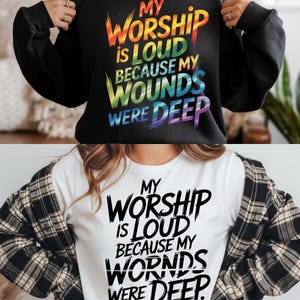 My Worship is Loud PNG Christian Sublimation Design Minimalist Font Faith Graphic PNG for DTF Sublimation Religious Shirt Png & Svg