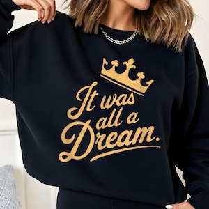 Todo fue un sueño PNG, camiseta de hip hop, sueño PNG, camiseta divertida, gran regalo, manga corta unisex PNG, camiseta motivacional, San Valentín