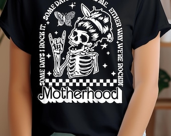 Some Days I Rock It Svg Png, Some Days It Rocks Me Svg, Either Way We're Rockin' Svg, Motherhood Tour Svg Png, Mother's Day Svg, Skull Mom