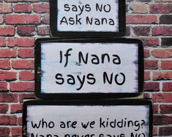 Nana Never Says No Farmhouse Stacking Blocks Wooden Sign Set  Tiered Tray Sign