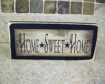 Home Sweet Home Primitive Distressed Wooden Sign Shelf Sitter or Wall Plaque Tiered Tray Sign