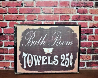Bath Room Towels 25 Cents Primitive Rustic Farmhouse Wooden Sign Block Shelf Sitter Cupboard Tuck Tiered Tray Decor Tiered Tray Sign
