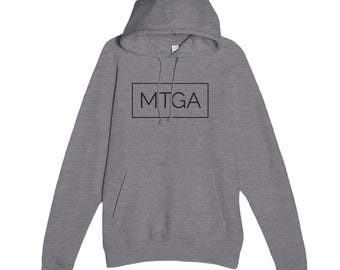 MTGA Hoodie - Make Trump Go Away Sweatshirt, Premium Fit, Political Statement Hoodie, Anti Trump Pullover, Progressive Streetwear