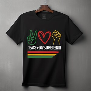 Juneteenth Shirt, Peace Love Juneteenth Shirt, Free-ish Shirt, Black Culture, Black History, Black Lives Matter Shirt, Melanin T-Shirt
