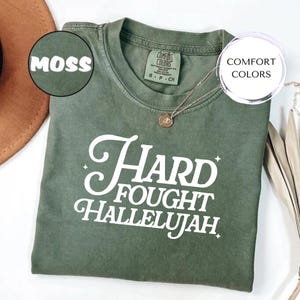 Comfort Colors® Hard Fought Hallelujah Gift for Her, Retro Christian Gifts, Bible Verse Her Gifts, Religious Trendy Shirt Tees