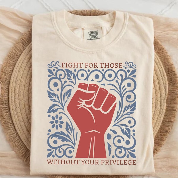 Racial Equality Shirt: Social Justice Activist Top T shirt Sweatshirt Hoodie Comfort colors, Bella Canvas