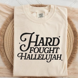 Hard Fought Hallelujah Gift for Her, Retro Christian Gifts, Bible Verse Her Gifts, Religious Trendy Shirt Tees