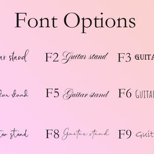 May include: Image displaying "Font Options" with nine different font styles for "Guitar stand." The fonts range from elegant cursive to bold, block lettering, each labeled F1 through F9, set against a soft pink gradient background.