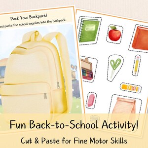 May include: A back-to-school activity sheet with a yellow backpack illustration and cut-out school supplies. The text reads "Pack Your Backpack!" and "Fun Back-to-School Activity!" for fine motor skills.