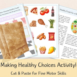 May include: Educational activity featuring three printed pages. One page shows a grocery bag with the text "SUPERMARKET". Another page displays illustrations of various foods. The third page has text about healthy eating. The title reads "Making Healthy Choices Activity!"