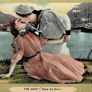 1909 Sailor Doing His Duty Vintage Patriotic Romance Courtship Postcard Get Lucky Vintage Military Navy Valentine Ships at Port Kissing Card