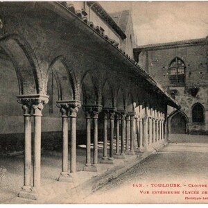 May include: A vintage sepia-toned postcard showing the stone cloister of the Jacobins in Toulouse, France. The image features a long row of arched columns and a brick building in the background. Text reads: 143. TOULOUSE. - CLOITRE DES JACOBINS VUE EXTÉRIEURE (LYCÉE DE TOULOUSE).
