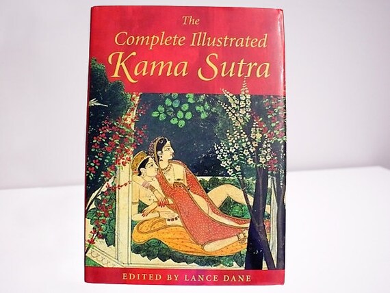 The Complete Illustrated Kama Sutra