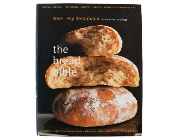 New The Bread Bible Cookbook by Rose Levy Beranbaum Hardcover